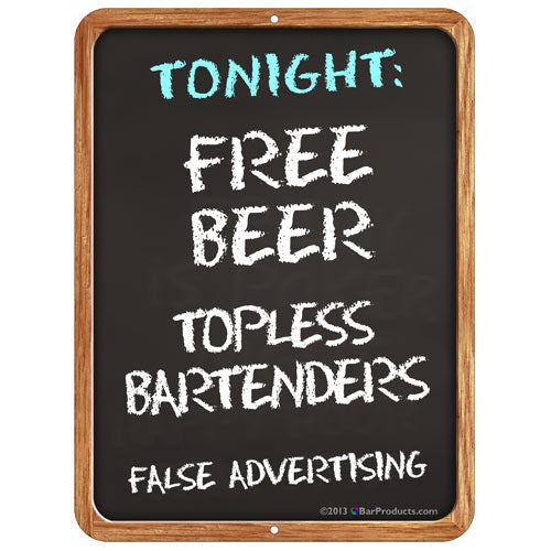 False Advertising Kolorcoat™ Metal Bar Sign